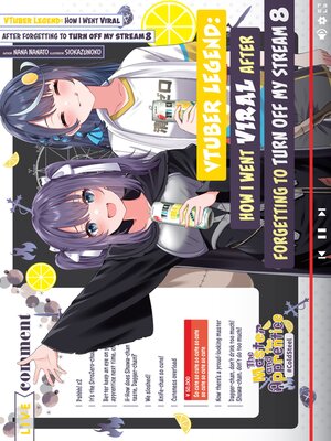cover image of VTuber Legend: How I Went Viral after Forgetting to Turn Off My Stream, Volume 8